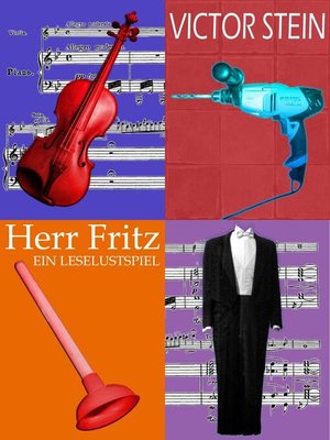 cover image of Herr Fritz oder Der Geiger als Hausmeister